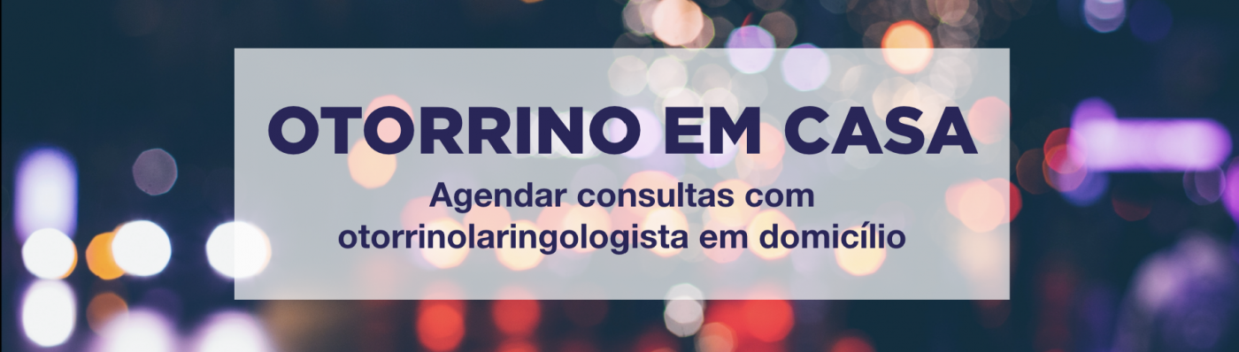 OTORRINO EM CASA